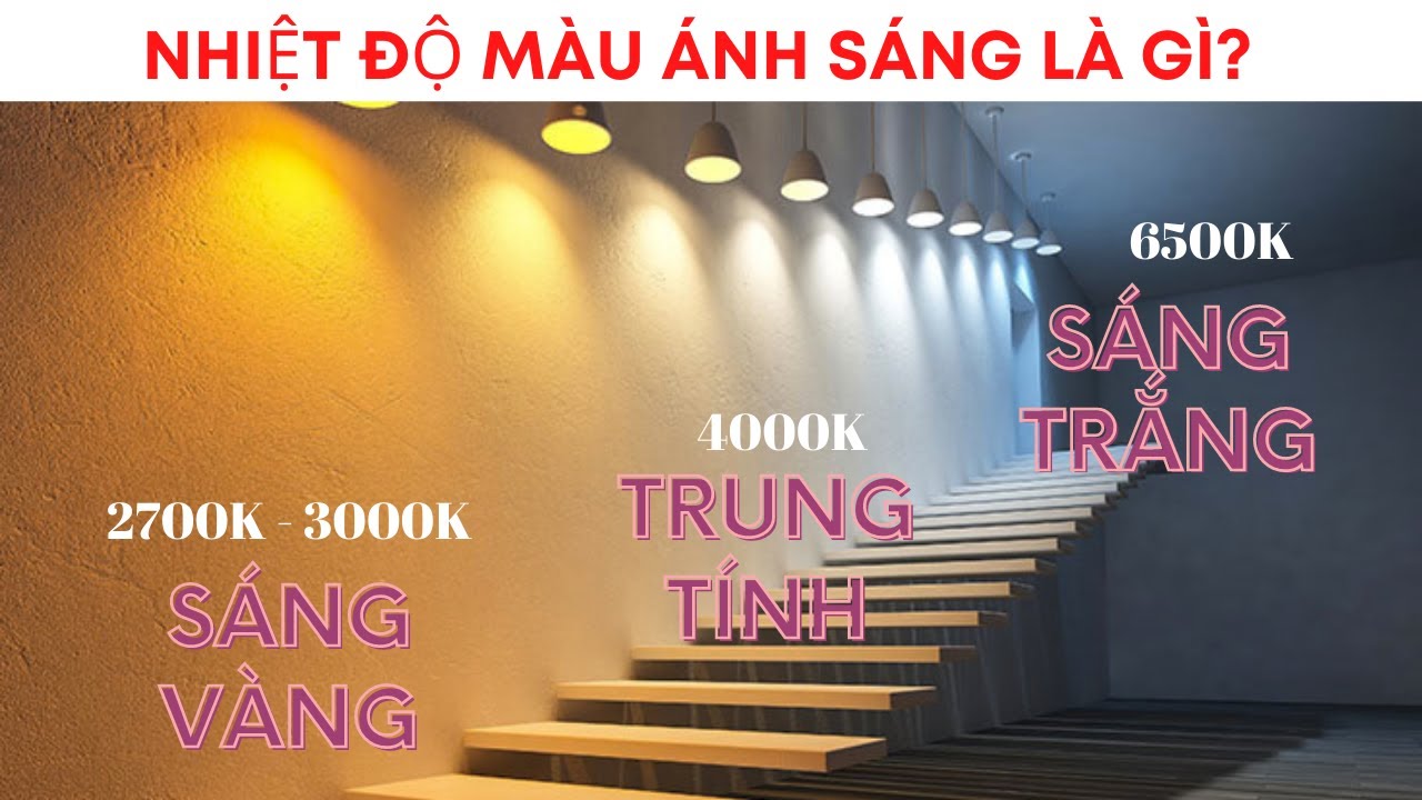 ánh sáng 3200k là gì